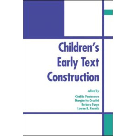 Children's Early Text Construction