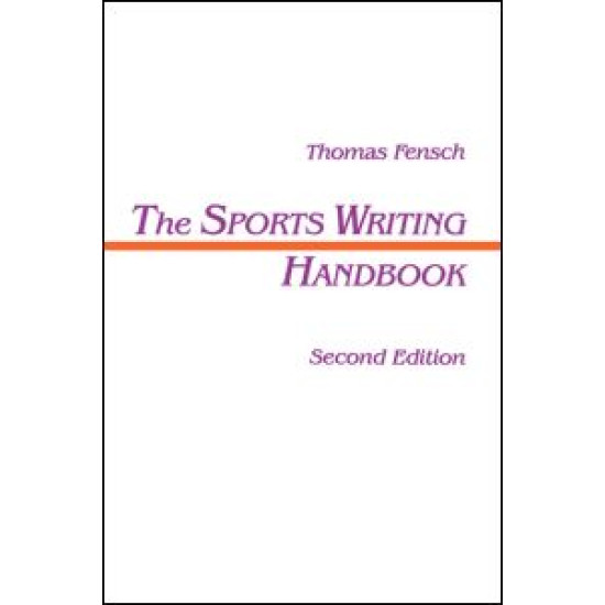 The Sports Writing Handbook