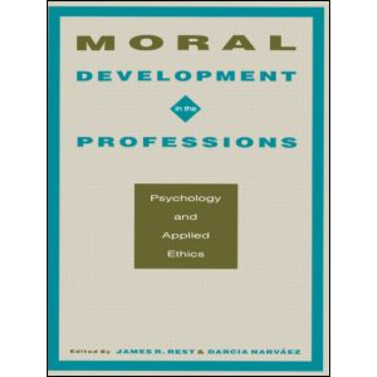 Moral Development in the Professions