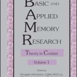 Basic and Applied Memory Research Basic and Applied Memory Research