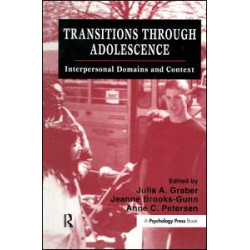 Transitions Through Adolescence Transitions Through Adolescence