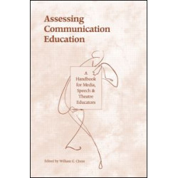 Assessing Communication Education Assessing Communication Education