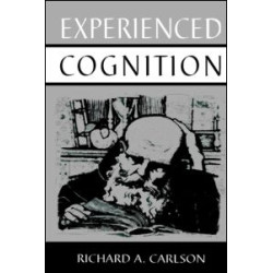 Experienced Cognition Experienced Cognition