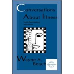 Conversations About Illness Conversations About Illness