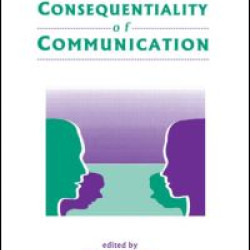 The Consequentiality of Communication The Consequentiality of Communication