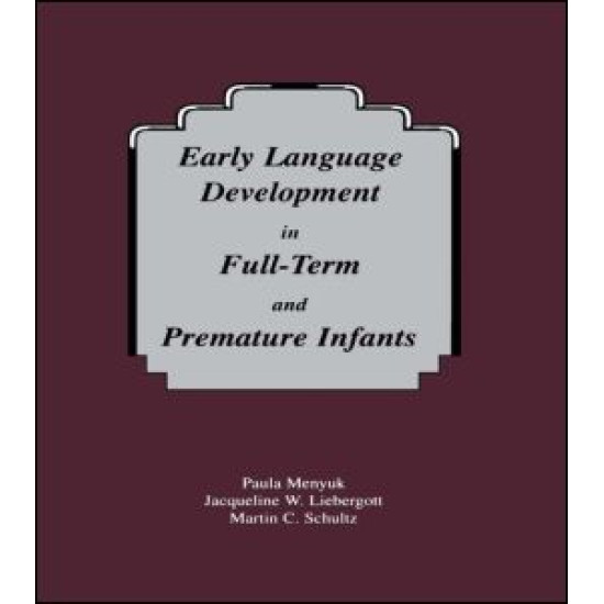 Early Language Development in Full-term and Premature infants