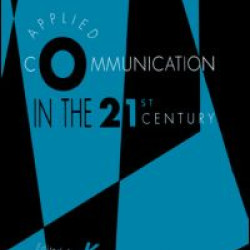 Applied Communication in the 21st Century