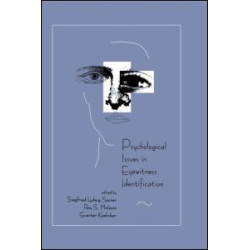 Psychological Issues in Eyewitness Identification