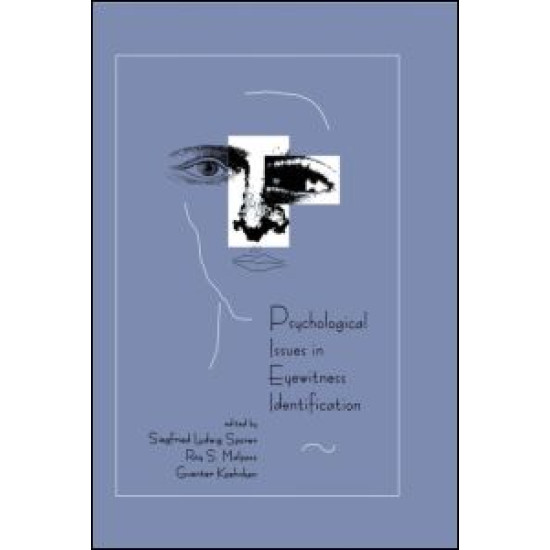 Psychological Issues in Eyewitness Identification