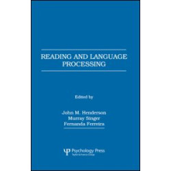 Reading and Language Processing Reading and Language Processing