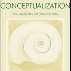 Cognitive Case Conceptualization Cognitive Case Conceptualization