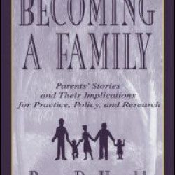 Becoming A Family Becoming A Family