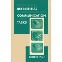 Referential Communication Tasks Referential Communication Tasks
