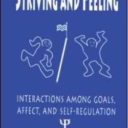 Striving and Feeling Striving and Feeling