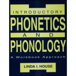 Introductory Phonetics and Phonology Introductory Phonetics and Phonology