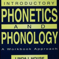 Introductory Phonetics and Phonology Introductory Phonetics and Phonology