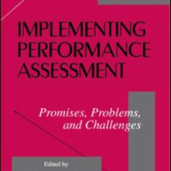 Implementing Performance Assessment Implementing Performance Assessment
