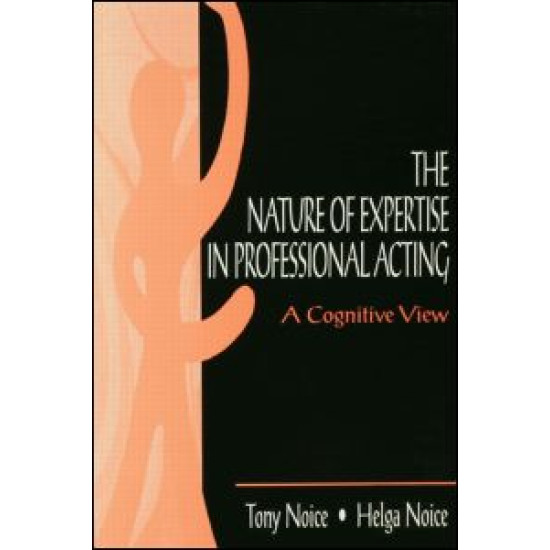 The Nature of Expertise in Professional Acting