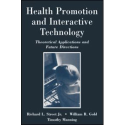 Health Promotion and Interactive Technology Health Promotion and Interactive Technology