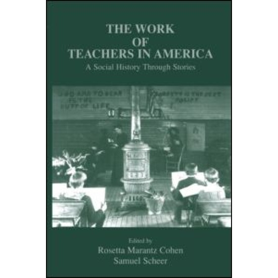 The Work of Teachers in America