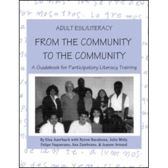 Adult ESL/Literacy From the Community to the Community Adult ESL/Literacy From the Community to the Community