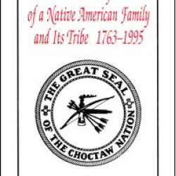 The Cultural Transformation of A Native American Family and Its Tribe 1763-1995 The Cultural Transformation of A Native American Family and Its Tribe 1763-1995