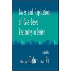 Issues and Applications of Case-Based Reasoning to Design