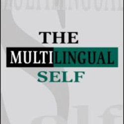 The Multilingual Self The Multilingual Self