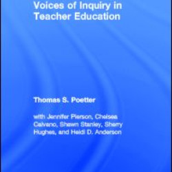 Voices of Inquiry in Teacher Education