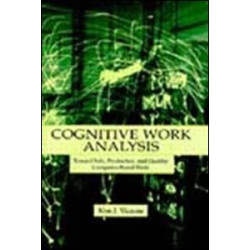 Cognitive Work Analysis Cognitive Work Analysis