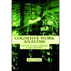 Cognitive Work Analysis Cognitive Work Analysis