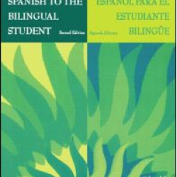 The Teaching of Reading in Spanish to the Bilingual Student: La Ense¤anza De La Lectura En Espa¤ol Para El Estudiante Biling e The Teaching of Reading in Spanish to the Bilingual Student: La Ense¤anza De La Lectura En Espa¤ol Para El Estudiante Biling e