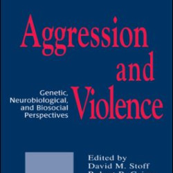 Aggression and Violence Aggression and Violence