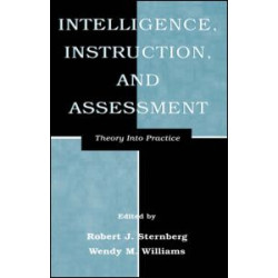 Intelligence, Instruction, and Assessment Intelligence, Instruction, and Assessment