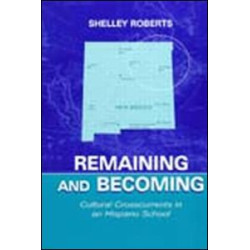 Remaining and Becoming Remaining and Becoming