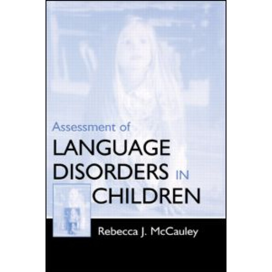 Assessment of Language Disorders in Children Assessment of Language Disorders in Children