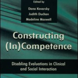 Constructing (in)competence Constructing (in)competence