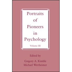 Portraits of Pioneers in Psychology Portraits of Pioneers in Psychology