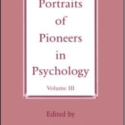 Portraits of Pioneers in Psychology Portraits of Pioneers in Psychology