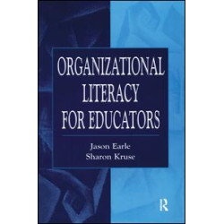 Organizational Literacy for Educators Organizational Literacy for Educators