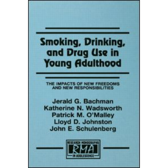 Smoking, Drinking, and Drug Use in Young Adulthood