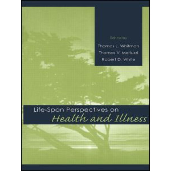 Life-span Perspectives on Health and Illness