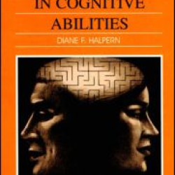 Sex Differences in Cognitive Abilities Sex Differences in Cognitive Abilities