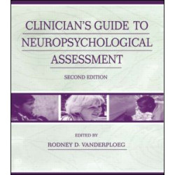 Clinician's Guide To Neuropsychological Assessment Clinician's Guide To Neuropsychological Assessment