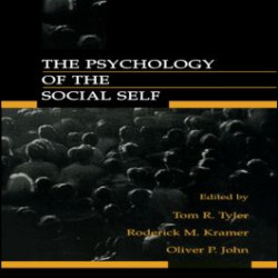 The Psychology of the Social Self The Psychology of the Social Self
