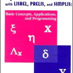 Structural Equation Modeling With Lisrel, Prelis, and Simplis