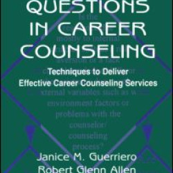 Key Questions in Career Counseling Key Questions in Career Counseling