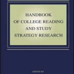 Handbook of College Reading and Study Strategy Research Handbook of College Reading and Study Strategy Research