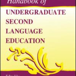 Handbook of Undergraduate Second Language Education Handbook of Undergraduate Second Language Education