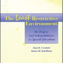 The Least Restrictive Environment